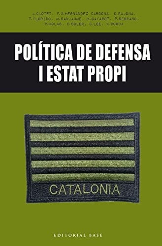 Política de defensa i Estat propi