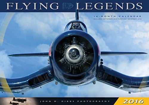 Flying Legends 2016 16-Month Calendar September 2015 Through December 2016