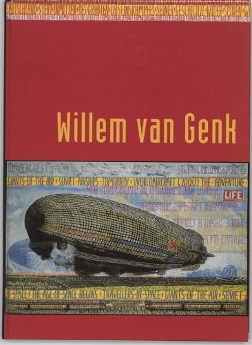 Een Getekende Wereld ; [this Edition Goes with the Retrospective Exhibition "Willem Van Genk: a Marked Man and His World"]