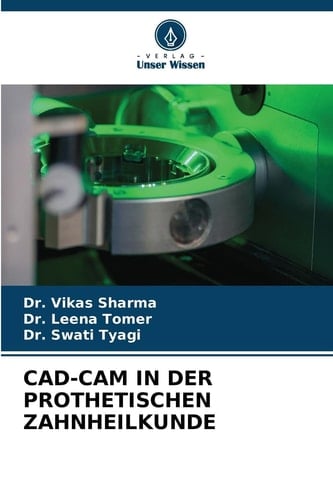 Cad-CAM in Der Prothetischen Zahnheilkunde (German Edition)