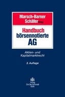 Handbuch Börsennotierte AG Aktien- und Kapitalmarktrecht