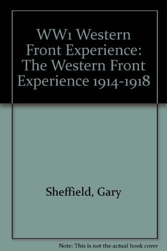 Western Front Experience, 1914-1918