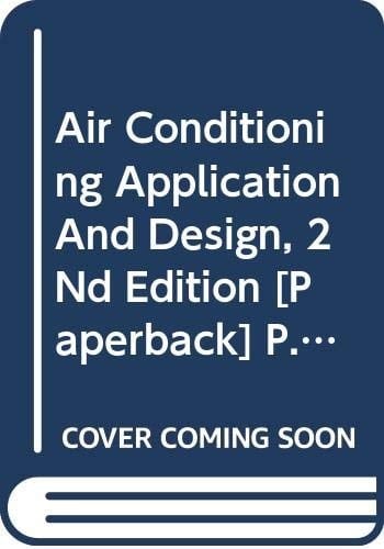 Air Conditioning Application And Design, 2Nd Edition