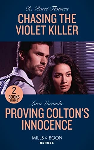 Chasing the Violet Killer / Proving Colton's Innocence Chasing the Violet Killer / Proving Colton's Innocence (the Coltons of Grave Gulch)
