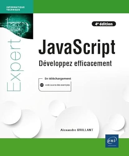 JavaScript Développez efficacement