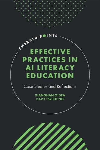 Effective Practices in AI Literacy Education Case Studies and Reflections