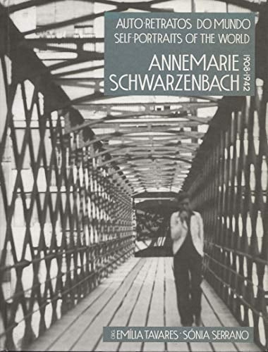 Annemarie Schwarzenbach, 1908-1942 Auto-retratos Do Mundo