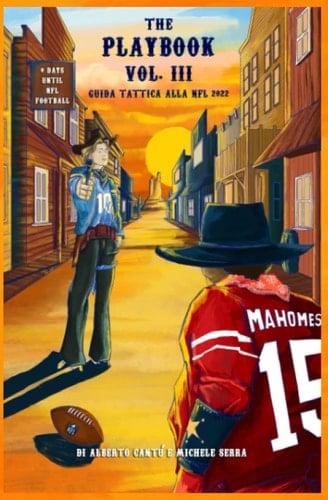 The Playbook Vol. III: Guida tattica alla NFL 2022 (Italian Edition)