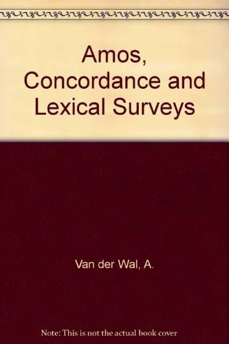 Amos Concordance and Lexical Surveys