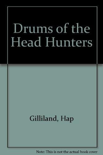 Drums of the Head Hunters