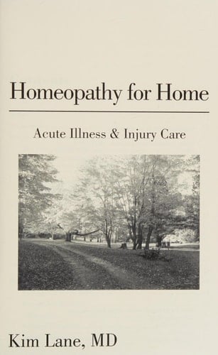 Homeopathy for Home Acute Illness & Injury Care