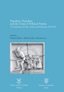 Populism, Populists, and the Crisis of Political Parties A Comparison of Italy, Austria, and Germany 1990-2015