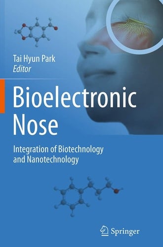 Bioelectronic Nose Integration of Biotechnology and Nanotechnology