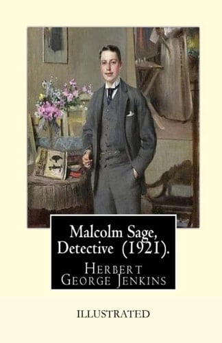 Malcolm Sage, Detective - ILLUSTRATED