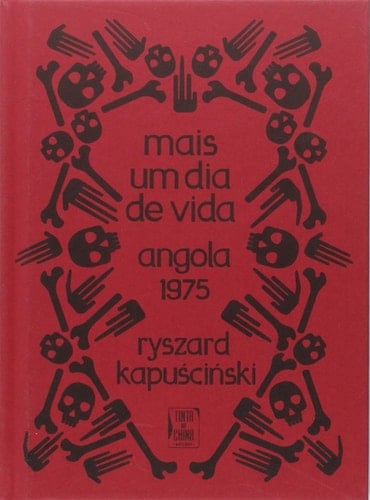 Mais um dia de vida Angola 1975