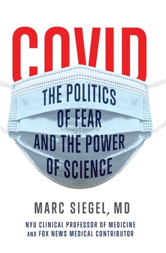 Covid The Politics of Fear and the Power of Science
