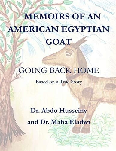 Memoirs of an American Egyptian Goat Going Back Home
