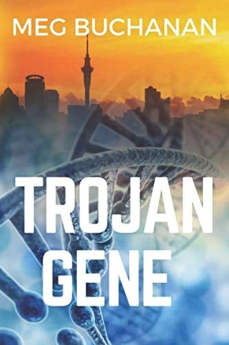 Trojan Gene A Dark Dystopian Thriller