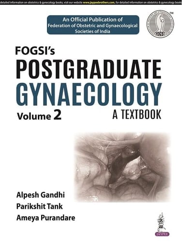 Postgraduate Gynaecology: A Textbook (Volume 2)