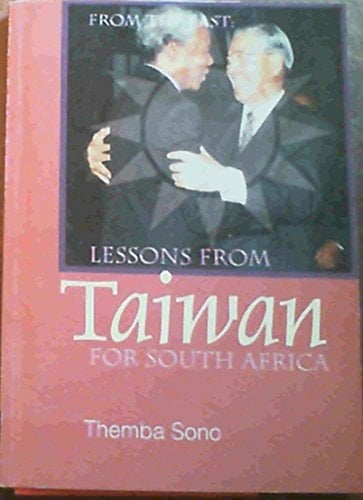 From the East: Lessons from Taiwan for South Africa