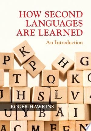 How Second Languages are Learned An Introduction