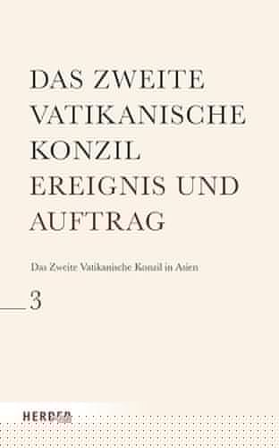 Das Zweite Vatikanische Konzil in Asien