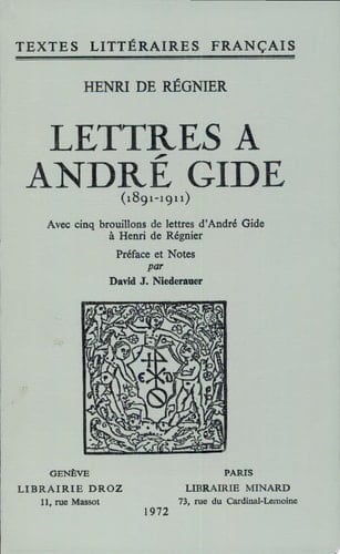 Lettres à André Gide (1891-1911)