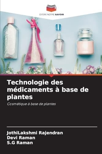 Technologie des médicaments à base de plantes (French Edition)