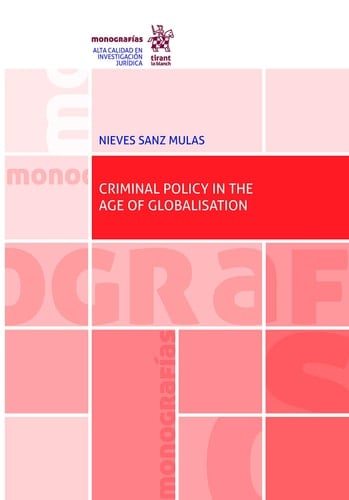 Criminal Policy in the Age of Globalisation