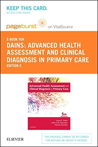 Advanced Healh Assessment and Clinical Diagnosis in Primary Care - Elsevier eBook on VitalSource (Retail Access Card)