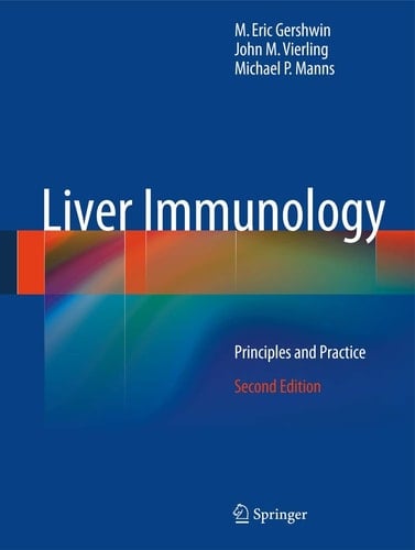 Liver Immunology Principles and Practice