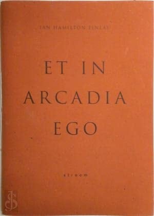 Ian Finlay Hamilton - Et in Arcadia Ego