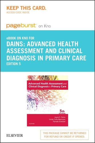Advanced Health Assessment & Clinical Diagnosis in Primary Care - Elsevier eBook on Intel Education Study (Retail Access Card)