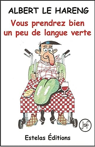 Vous prendrez bien un peu de langue verte