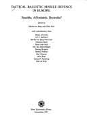 Tactical ballistic missile defence in Europe: Feasible, affordable, desirable?