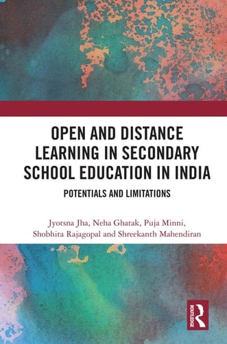 Open and Distance Learning in Secondary School Education in India Potentials and Limitations