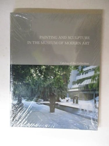 Painting and Sculpture in the Museum of Modern Art