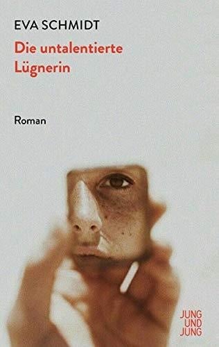 Die untalentierte Lügnerin Roman
