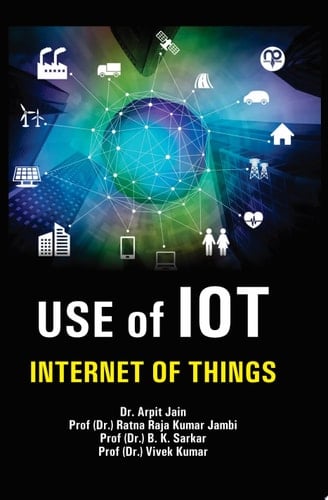 Use of IoT - Internet of things