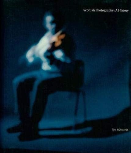 Scottish Photography A History