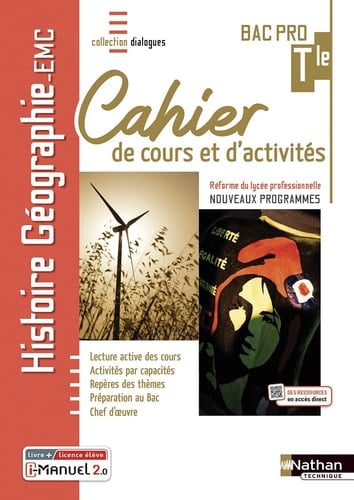 Histoire-Géographie EMC Tle Bac Pro Dialogues Cahier de cours et d'activités