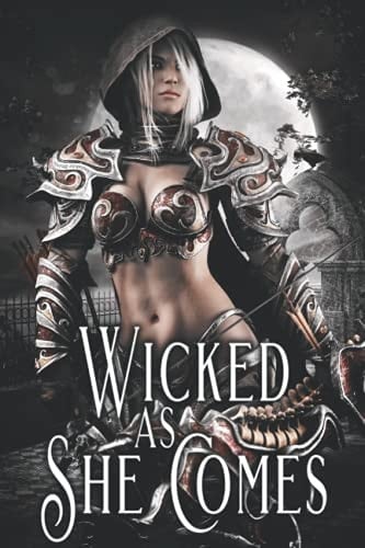 Wicked as She Comes