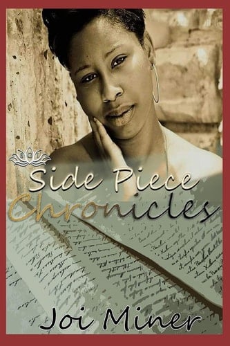 Side Piece Chronicles