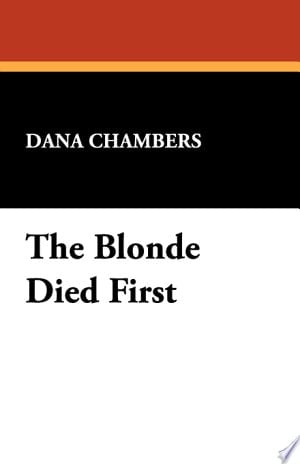 The Blonde Died First