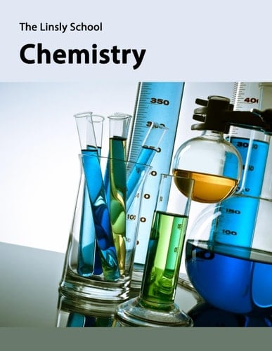 Chemistry: The Linsly School (BC Science Chemistry 11)