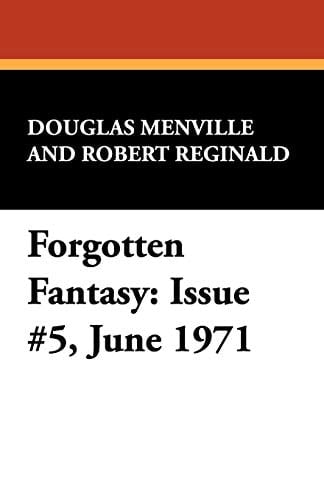 Forgotten Fantasy Issue #5, June 1971