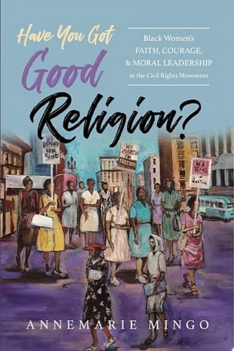 Have You Got Good Religion?