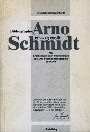 Bibliographie Arno Schmidt, 1979-(7)1985 - Mit Erg