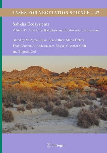 Sabkha Ecosystems Volume IV: Cash Crop Halophyte and Biodiversity Conservation
