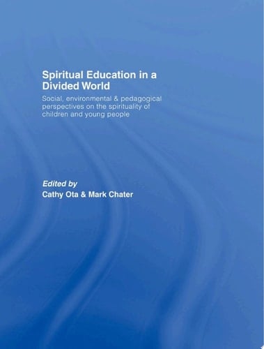 Spiritual Education in a Divided World